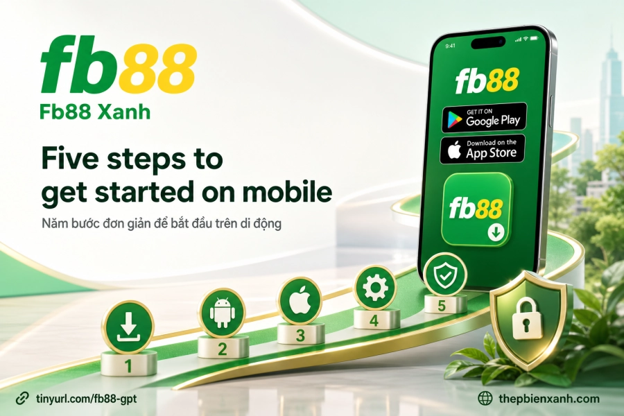 hướng dẫn cài đặt app Fb88 Android iOS 5 bước